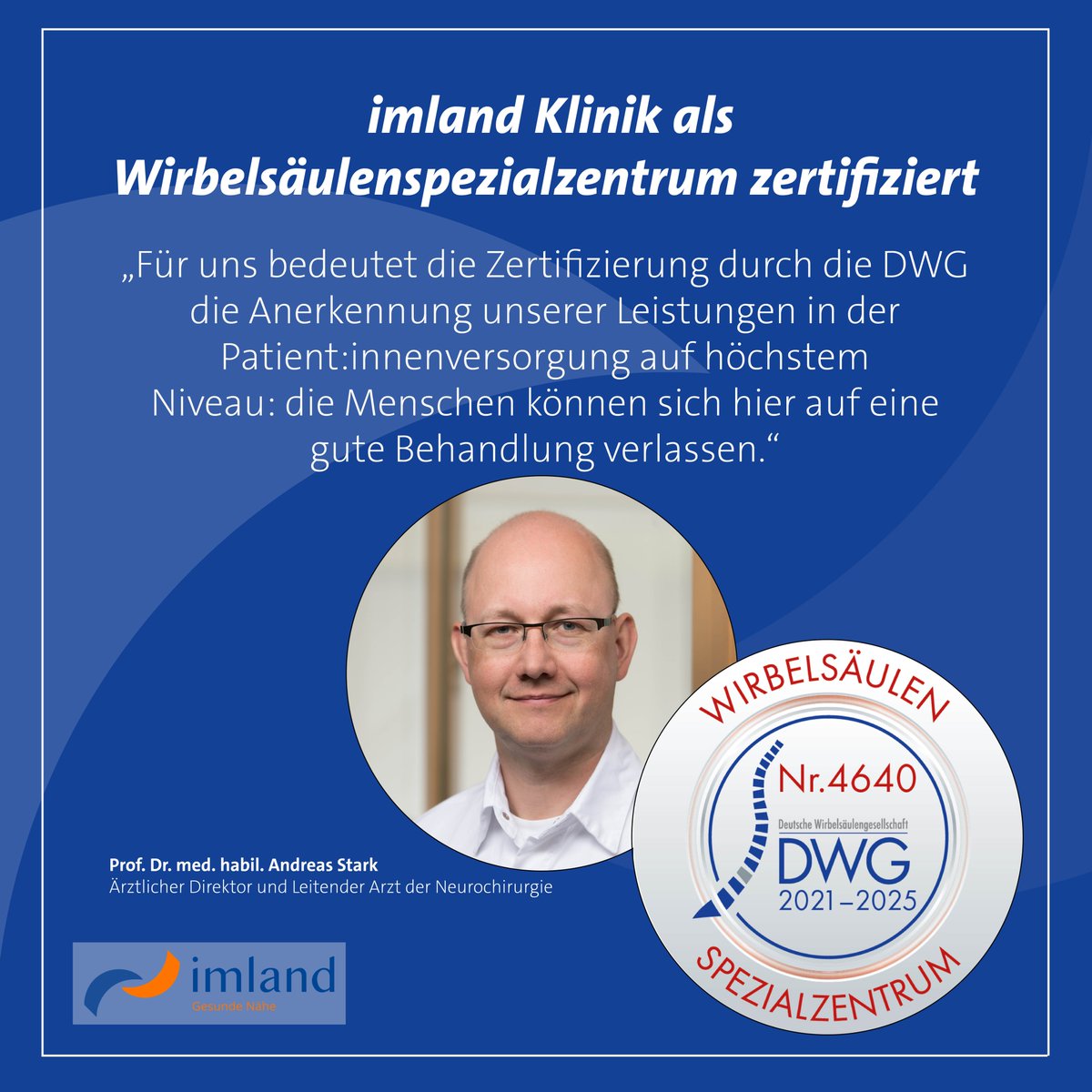 Die Behandlung von Erkrankungen an der Wirbelsäule erfordert oft die Zusammenarbeit verschiedener medizinischer Fachdisziplinen sowie ein hohes Maß an Qualität und Fachlichkeit der einzelnen Ärztinnen und Ärzte. 
#imland
#neurochirurgie
#wirbelsäulenzentrum
#DWG
#wirbelsäule
