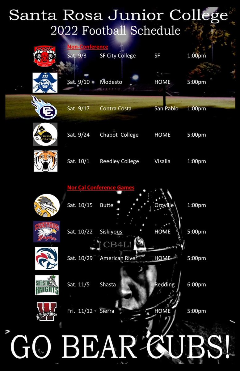 2022 SRJC Football Scedule
Go Bear Cubs!
CB4L!