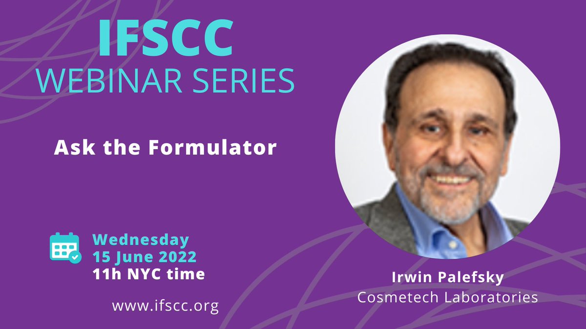 IFSCC_Global's tweet image. Yes, ‘Ask the Formulator’ is back! It’s our most popular webinar format and this time we have Irwin Palefsky to answer all your formulation questions.
Register at event.webinarjam.com/register/79/38…
#cosmeticscience #formulation #formulating #asktheformulator #R&amp;amp;D