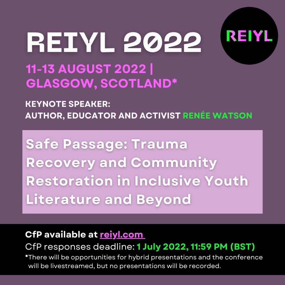 We're back!! REIYL 2022 is happening in Glasgow, Scotland, 11-13 August! The cfp is available at reiyl.com! Abstracts due 1 July! Join us for phenomenal conversations, presentations and keynotes!!