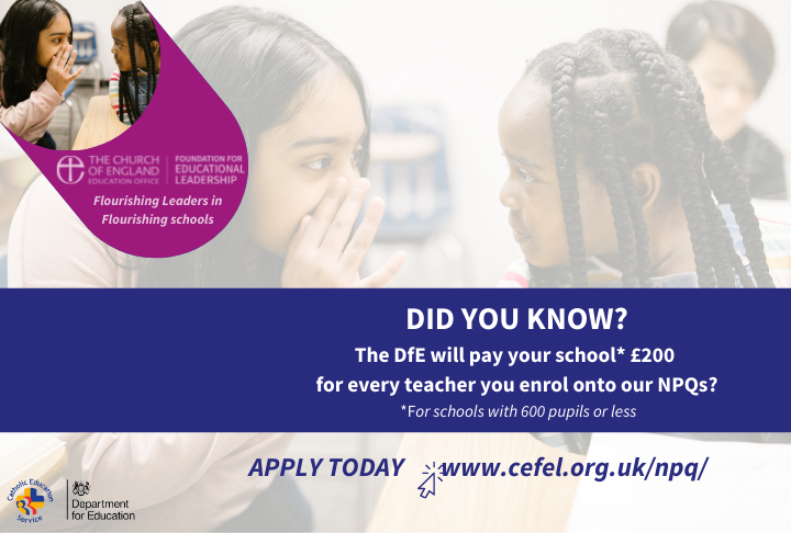 For schools with 600 pupils or less, the DfE will pay £200 for every NPQ participant they enrol onto our Church of England NPQs.
Learn more on our website and apply today! cefel.org.uk/npq/