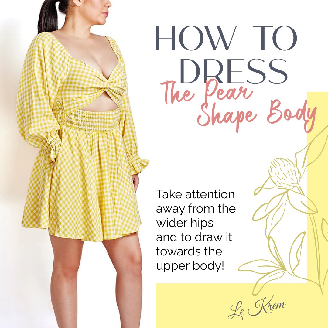 Lekremboutique on Twitter "The pear body shape is characterised by