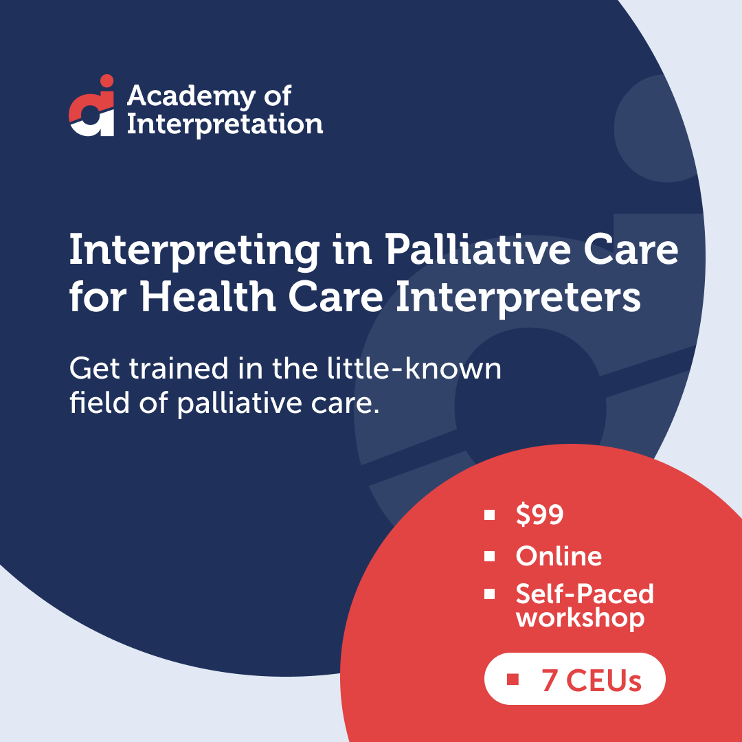 Have you ever wondered about interpreting in palliative care? Our self-paced, online workshop trains interpreters in this lesser-known field but important field.
  
Enroll now! 

#aoi #onlinelearning #interpreters #elearning
