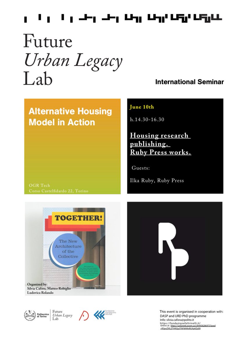 FULL - Future Urban Legacy Lab (@urbanlegacylab) on Twitter photo Join us! Friday, June 10th, at 3:00pm
at @OgrTorino Tech, Turin and online
HOUSING RESEARCH PUBLISHING. Ruby Press works.
Guest: Ilka Ruby (<a href="/ruby_press/">Ruby Press</a>)
Online streaming: full.polito.it/agenda/alterna…
In collaboration with
<a href="/FondFeltrinelli/">Fondazione Giangiacomo Feltrinelli</a> Join us! Friday, June 10th, at 3:00pm
at @OgrTorino Tech, Turin and online
HOUSING RESEARCH PUBLISHING. Ruby Press works.
Guest: Ilka Ruby (<a href="/ruby_press/">Ruby Press</a>)
Online streaming: full.polito.it/agenda/alterna…
In collaboration with
<a href="/FondFeltrinelli/">Fondazione Giangiacomo Feltrinelli</a>