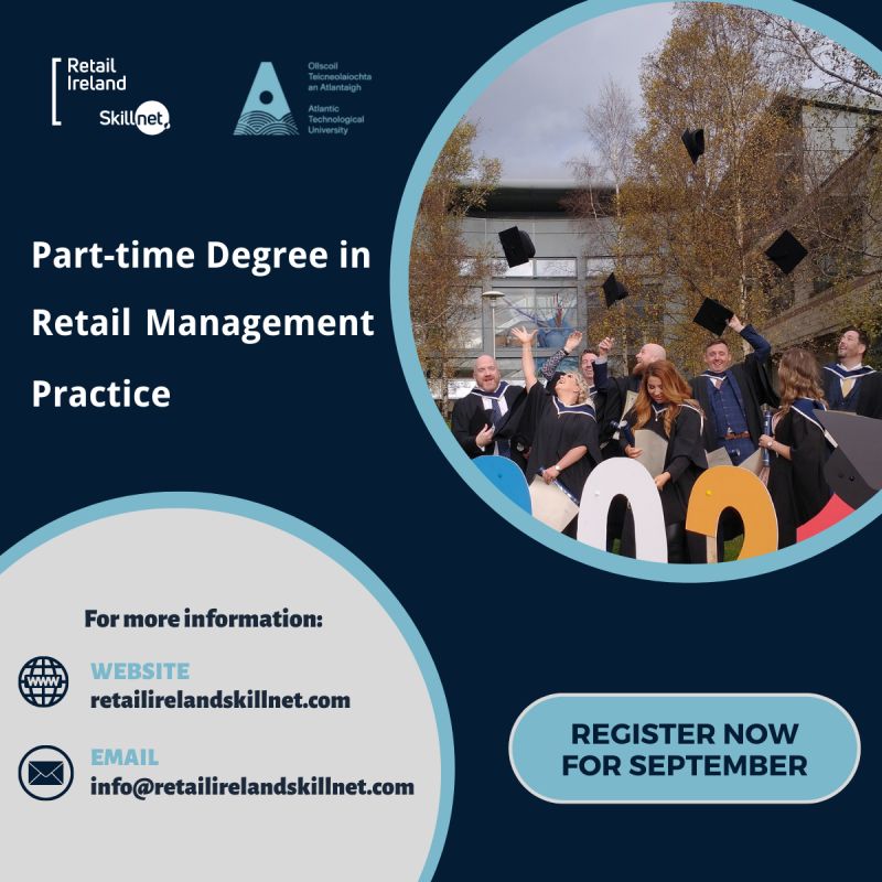 Retail Ireland Skillnet <a href="/retailskillnet/">Retail Ireland Skillnet</a> are now taking applications for the re-developed part-time Degree in Retail Management Practice starting September. If you work in retail and want to take your career to the next level, click here lnkd.in/e2vTV_5R 
#Retail #Careers