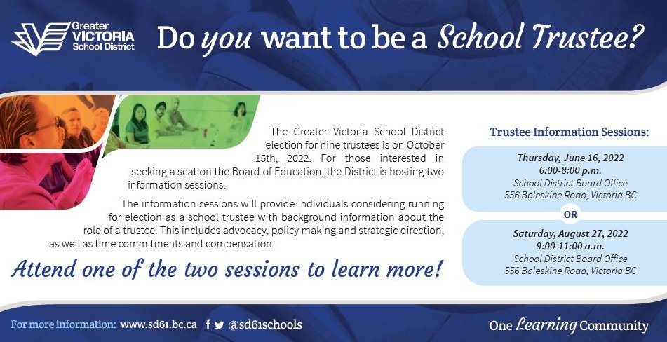 Interested in becoming a school trustee? SD61 is hosting info sessions for those considering running for election on October 15, 2022. Attend one of the two sessions to learn about the role of a school trustee, time commitments and the salary. For details: bit.ly/3tljfsq