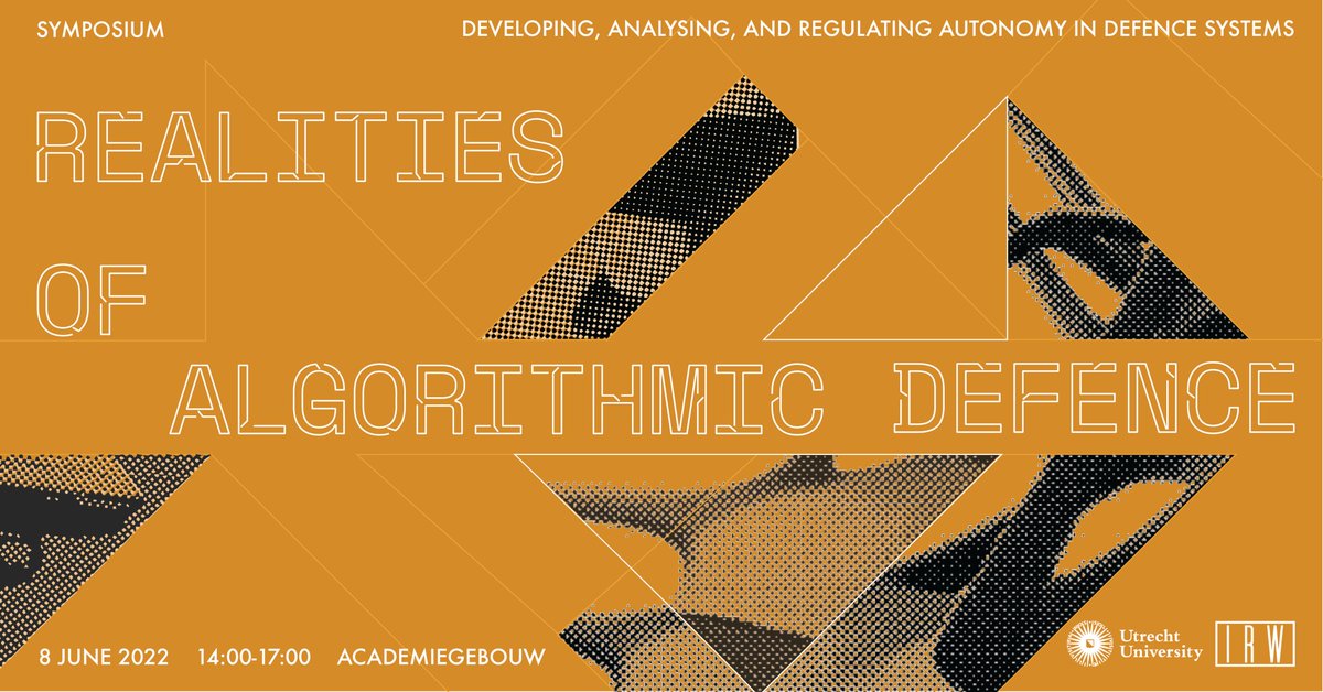 IntRemWar's tweet photo. Unable to make it to our Realities of Algorithmic Defence symposium today? 

There's a live stream! 

Tune in here from 14:00 CEST onwards: https://t.co/9pRej4poQX https://t.co/HTPtUXpXm1