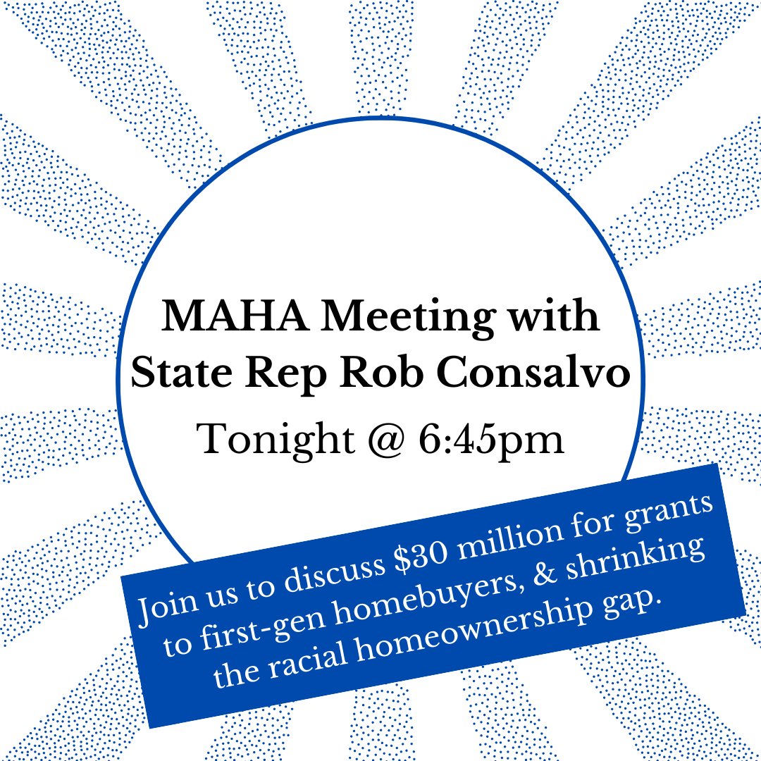 mahahome's tweet image. Join us tonight on Zoom at 6:45pm to talk to State Rep. @RobConsalvo about 30 million for grants to first gen homebuyers and more! Register here: us02web.zoom.us/meeting/regist…
#firstgenhome #mapoli