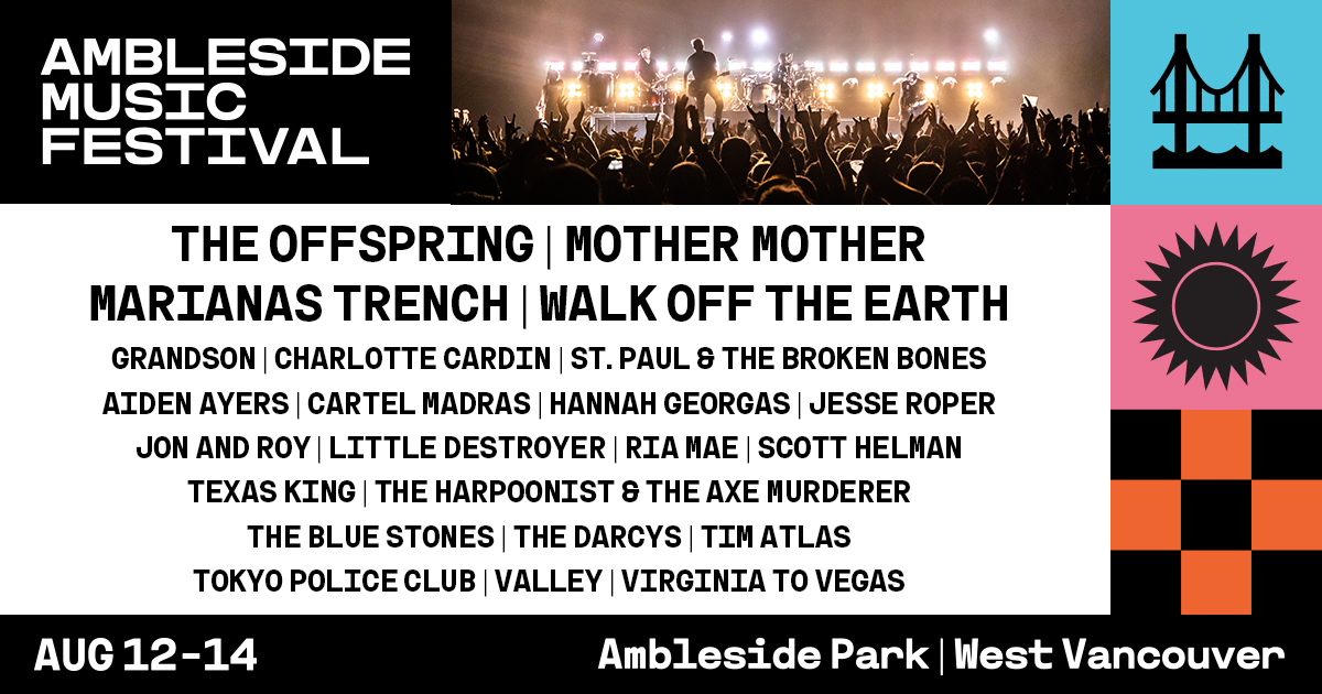 Festivals are back this summer with the inaugural Ambleside Music Festival featuring over 20 bands including The Offspring, Mother Mother, Marianas Trench and Walk Off The Earth + MORE!

Early bird tickets: bit.ly/AMF-PR
Full details: amblesidefestival.com
