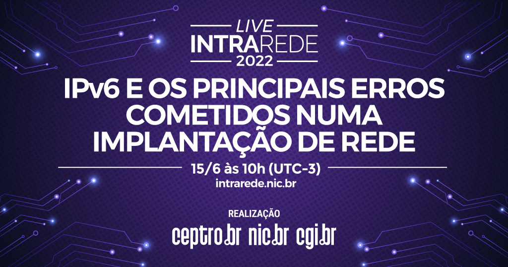ComuNICbr's tweet photo. Com o avanço da #IoT, o #IPv6 tornou-se essencial para a evolução da Internet. Mas como implantar o protocolo em sua rede? Quais os principais erros cometidos? Assista à live #IntraRede em 15/6, às 10h, e fique por dentro! Inscrições gratuitas: https://t.co/XpmqEMsG6G https://t.co/WjRegkMVEw