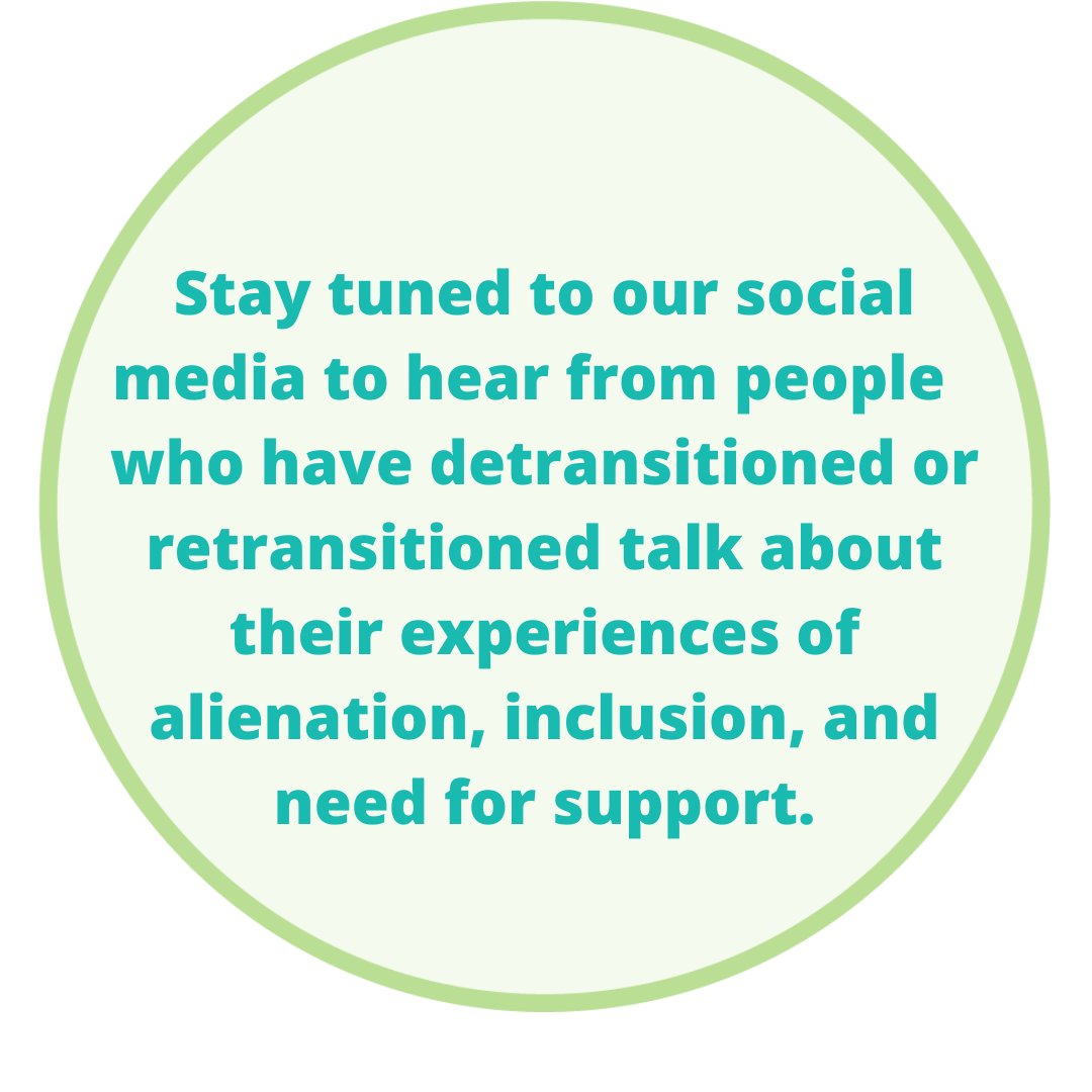 For Pride Month, we will be sharing quotes from participants about their experiences with queer and trans communities. Stay tuned to hear from people who have #detransitioned or #retransitioned talk about their experiences of alienation, inclusion, and need for support.