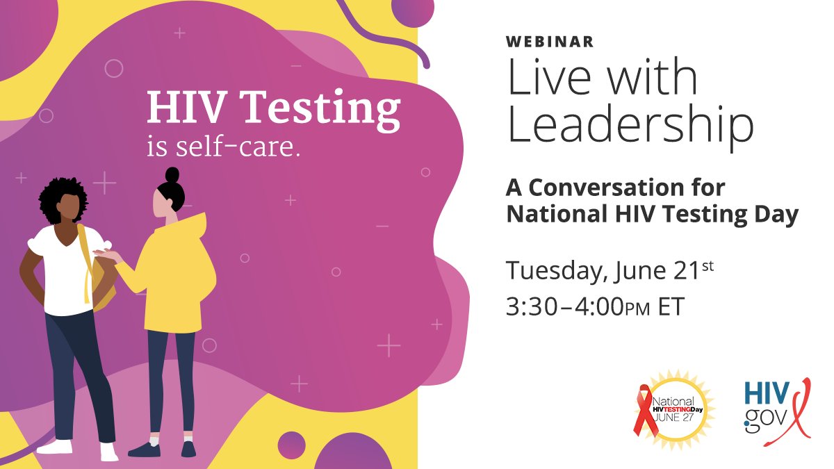 HIV.gov on Twitter "Save the date! June 21 HIVgov hosts Live with Leadership for National 