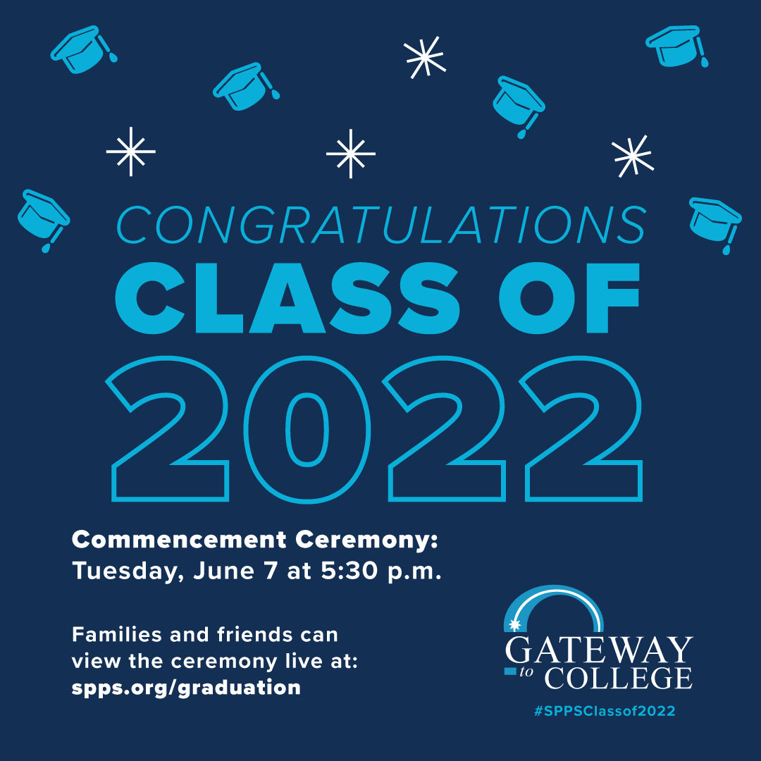 SPPS_News's tweet photo. Happy Graduation Day Gateway to College! Families and friends can view the ceremony live at https://t.co/lV439NCwAo. #SPPSClassof2022 🎓 https://t.co/iyIGnwfbWB