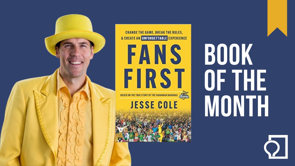 Book of the Month: Fans First - Change The Game, Break The Rules &amp; Create An Unforgettable Experience | <a href="/YellowTuxJesse/">Jesse Cole</a>  | #betterbookclub #culture #reader