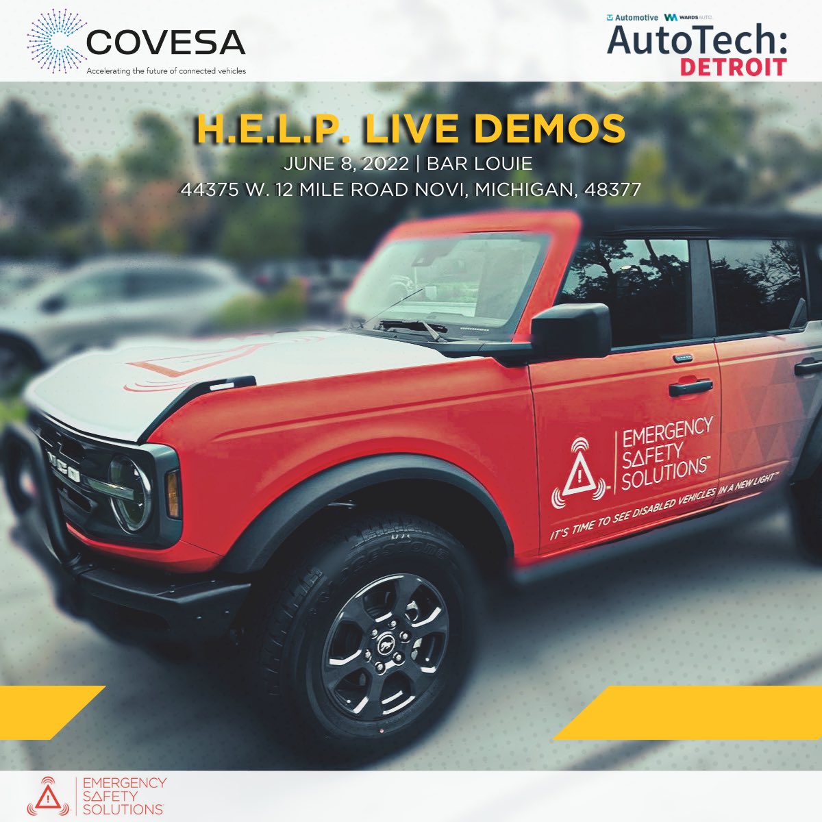 ESS_Help's tweet image. Please join us at the COVESA / AutoTech: Detroit 2022 reception Wednesday, June 8th from 5:30-8:30 pm at @barlouie_novi . The ESS team will be out front with our Bronco offering demos of our life-saving H.E.L.P. solution.  See you there! 

#ESSHELP #Covesa2022 #DetroitMI #demo