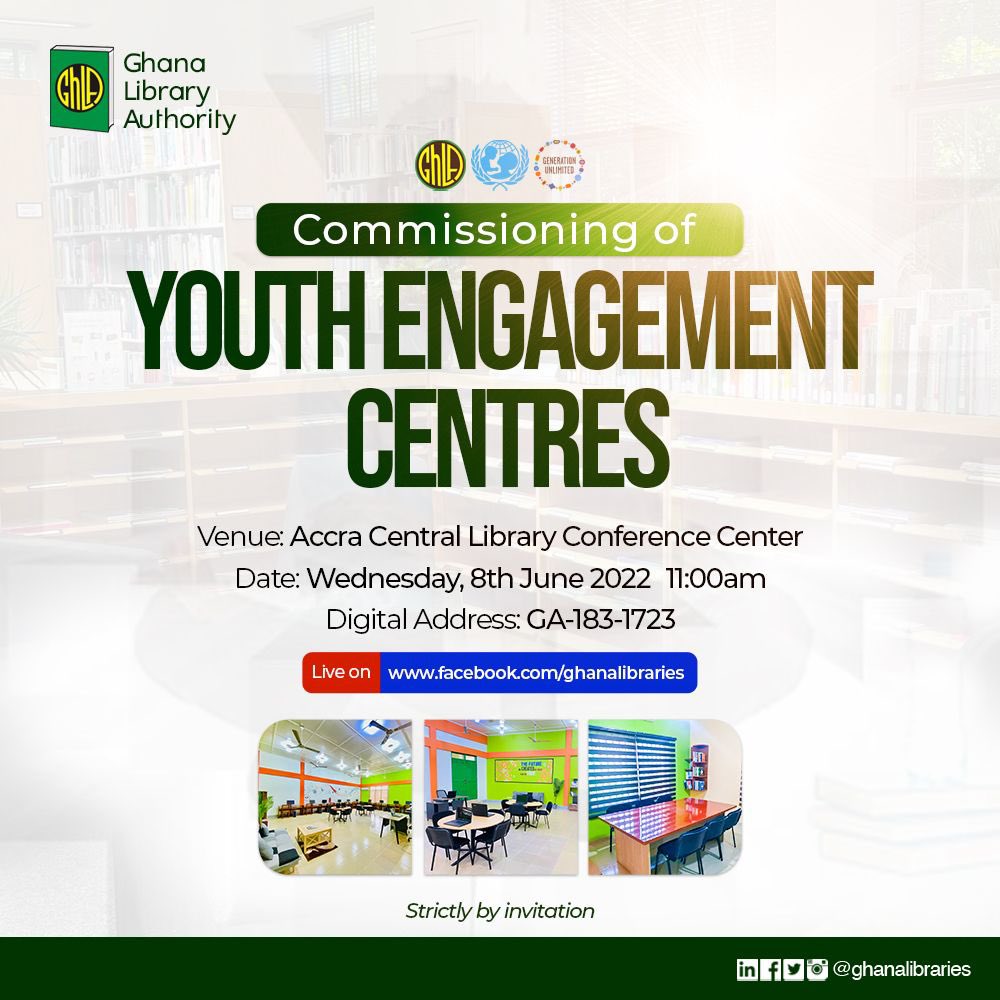 ghanalibraries's tweet photo. Join the Ghana Library Authority and UNICEF as we commission our Youth Engagement Centers across the country. 

Find details on the flyer. 

NB: Strictly by invitation. https://t.co/9XGgvaF64D
