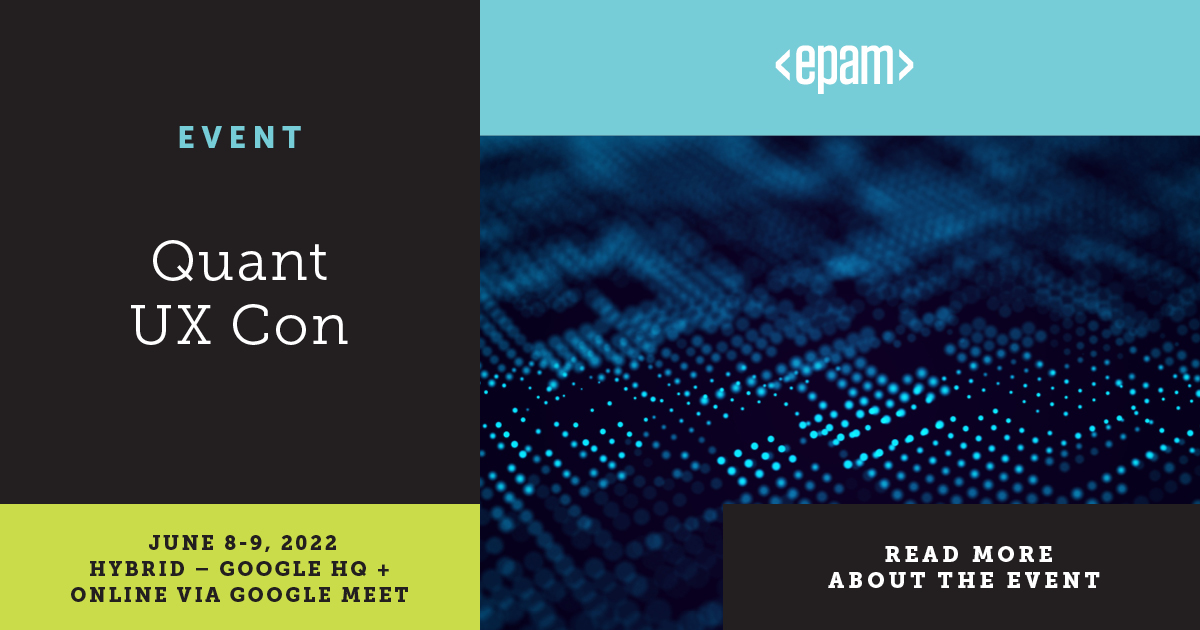 EPAMSystems's tweet photo. Our UX researchers will be hosting two workshops during #QuantUXCon 2022: The first conference dedicated to the field of quantitative #UX research. We are looking forward to joining this event organized by Google. https://t.co/V33rc51b0k https://t.co/cn7ZrdCZZs