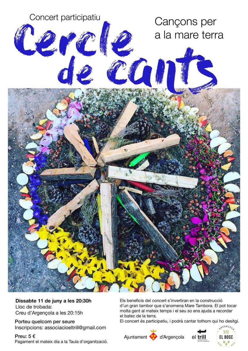 Cercle de Cants
Concert participatiu al bosc
Cançons per a la mare terra
🗓️ Dissabte 11 de juny a les 20:30h 
📍Lloc de trobada: 
Creu d’Argençola a les 20:15h
📩 Inscripcions: associacioeltrill@gmail.com
💰Preu: 5 €
Pagament el mateix dia a la Taula d’organització.