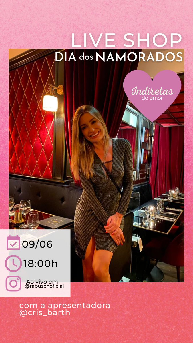 Não percam nossa Live Shop Especial 💘💖Dia dos Namorados💝💘 na rede ao lado, com a apresentadora Cris Barth!