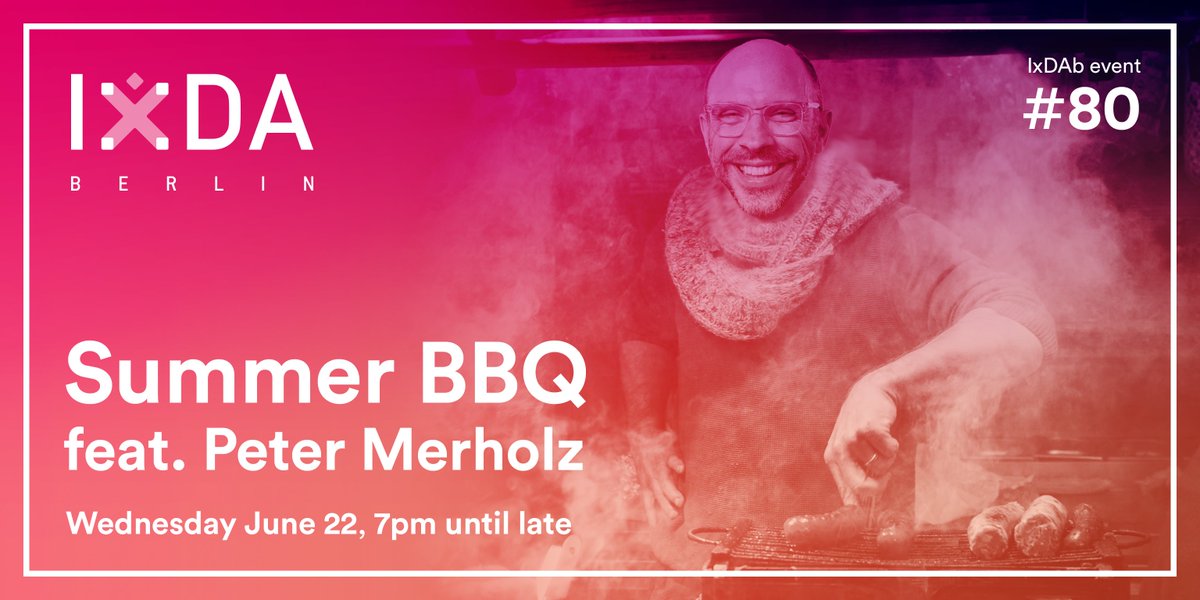 IxDAb's tweet image. 💥 We&apos;re BACK with a BANG! 💥

Join us for our 80st event, 
a Summer BBQ feat. Peter Merholz @peterme 

Wed June 22, 7pm, doors 6:30, strict capacity limit, on the hardcore stunning rooftop of our friends @diffferent 

Register here: IxDAberlin.de