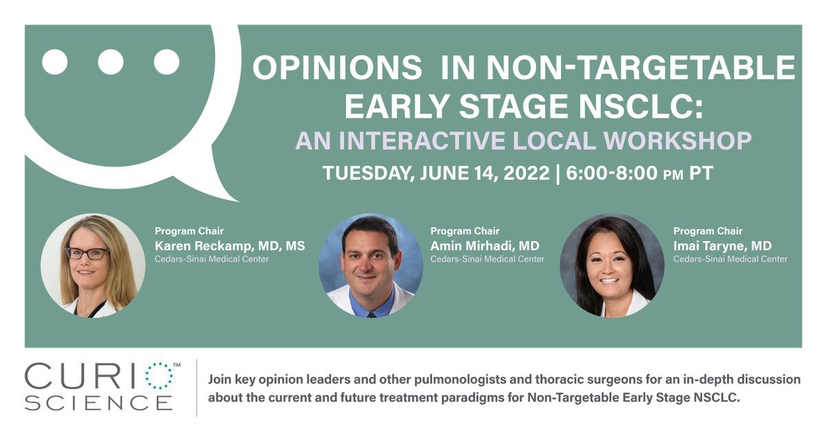 Dr. Karen Reckamp @ReckampK, Dr. Amin Mirhadi @aminmirhadi & Dr. Imai Taryne will chair the @_CurioScience_ interactive workshop “Opinions in Non-Targetable Early Stage #NSCLC” on 6/14 at 6-8pm PT. Please register via: workshops@curio-science.com. @CedarsSinai #CedarsSinaiCancer