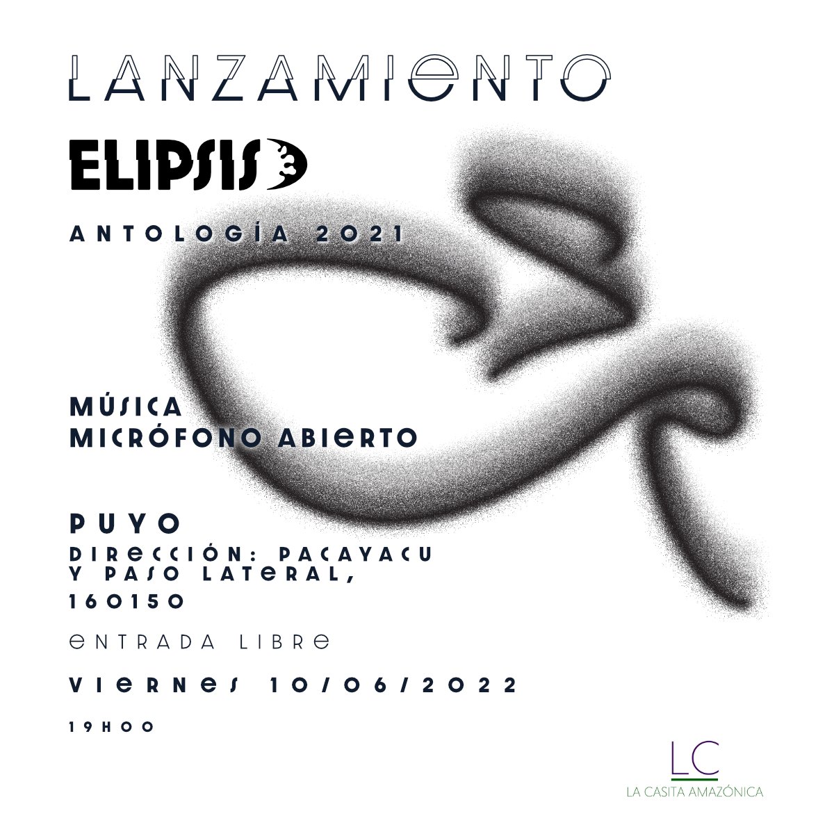 elipsisec's tweet photo. Elipsis y la Casita Amazonica en #Puyo te invitamos a celebrar el lanzamiento de Elipsis Antología 2021.
Un encuentro para conocer las nuevas voces de la literatura local.
Micrófono abierto y música.
Info: 099 891 3123
#autorx #ElipsisEc #Quéleer #revistaliteraria https://t.co/vjrNDfogfR