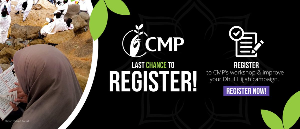 Last chance to register with CMP’s Dhul Hijjah Workshop. Don’t miss the opportunity! Prepare your nonprofit for cultivation, solicitation, and stewardship during the 10 best days of the year. 

REGISTER TODAY! muslimphilanthropy.com/event-4846278