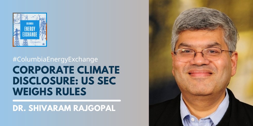 ColumbiaUEnergy's tweet photo. @SECGov recently proposed new rules that would require companies to disclose their GHG emissions + climate risks.

In today's episode, host @bill_loveless and @Shiva_Rajgopal discuss what this could mean for the future of corporate climate accountability: 
https://t.co/yFhWIXg5cX https://t.co/nI5Ib5c3nu