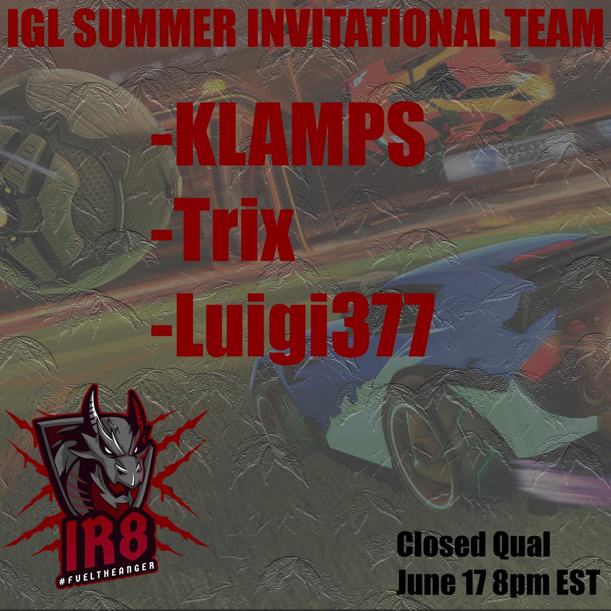 IR8_GG's tweet image. The IR8 Family is happy to announce that we have a team representing us in the @IndyGaming317 Summer Invitational!! They will be participating in the closed qualifiers on Jun 17, 8 EST! #FuelTheAnger