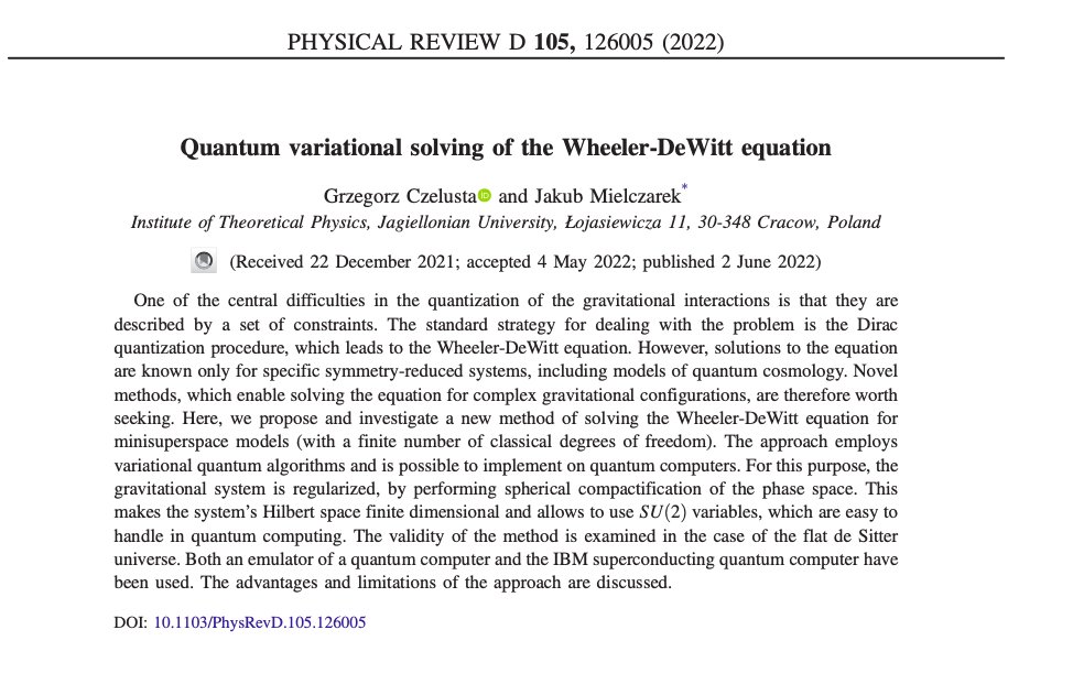 Recently, we introduced a method of solving the Wheeler-DeWitt equation (H Psi = 0) on a #quantum computer. Our approach paves the way to solving the equation for complex configurations in #quantumgravity. The results have just been published in Physical Review D.