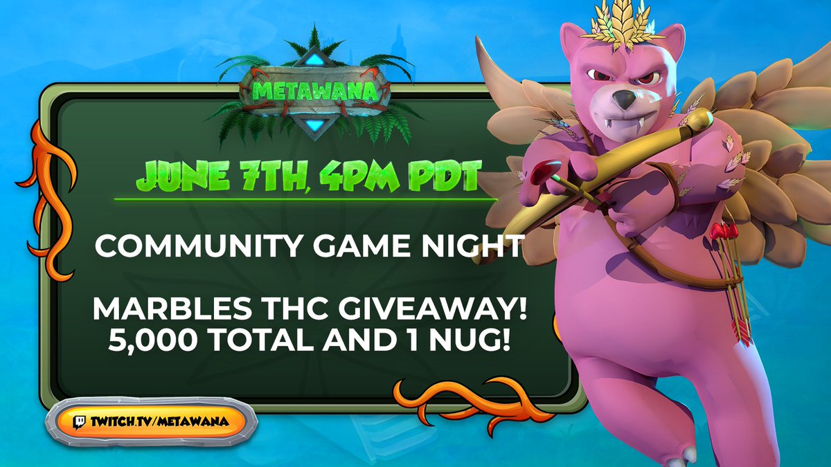 MetawanaGame's tweet photo. Highya, Highlanders!🌿
It's COMMUNITY GAME NIGHT TODAY!
Join us on https://t.co/S9TomqDZ3I @ 4pm PDT, for a chance to win some THC or a #Metawana Nug NFT on our Marble Race!💯🏁
#LFGROW https://t.co/9VjViI2PoS