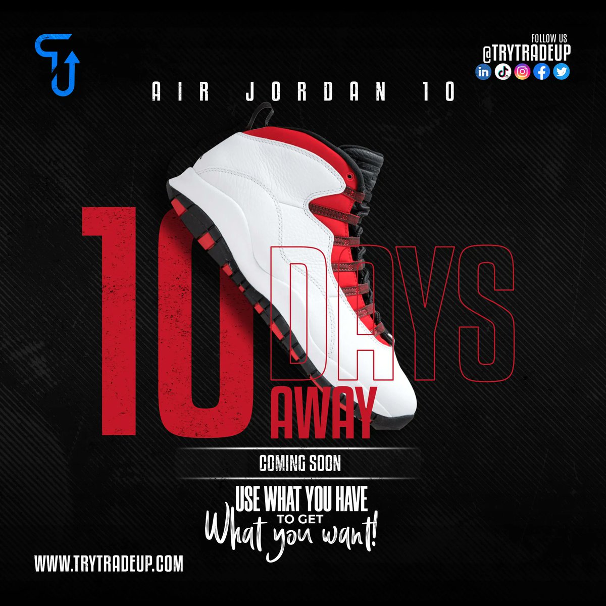 HelloTryTradeUp's tweet photo. 10 Days away from our sneaker and streetwear marketplace launch, featuring the #AirJordan10 silhouette; released in 1994 during MJ's first retirement and designed by Tinker Hatfield.  
#TradeUP #TryTradeUp #KicksasCurrency #TradewithTradeUp #sneakers #Streetwear #trading #AJ10 https://t.co/zkSm8lymYG