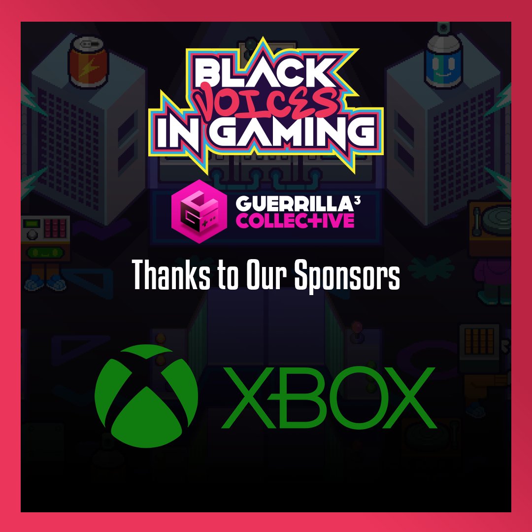 Special thanks to <a href="/Xbox/">Xbox</a> for sponsoring today's Black Voices in Gaming showcase!