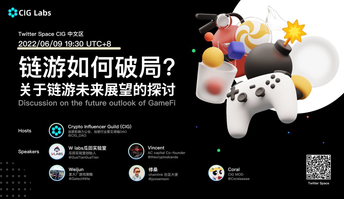 CIG_DAO's tweet photo. 🎙【CIG CN】"How to break the deadlock of GameFi and how is the future?"
⏰Tune in @ 19:30 (UTC+8) 06/09
👥Talk with @thecryptoskanda @GuaTianGuaTian @GatechNite @jyosamson @Coralaaaaa 
💰150U goes to 5 lucky guys!
✅Follow @CIG_DAO + ❤️like+ ⤴️Retweet
Looking forward! https://t.co/qDhPjjWl7B