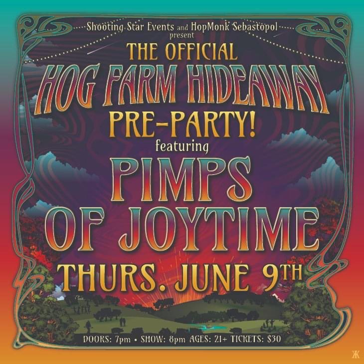 hopmonkseb's tweet photo. See you all for @pimpsofjoytime on June 9!
🎟 going fast!
#hopmonk #sonoma #sebastopol #pimpsofjoytime https://t.co/OUiGvtsvDV