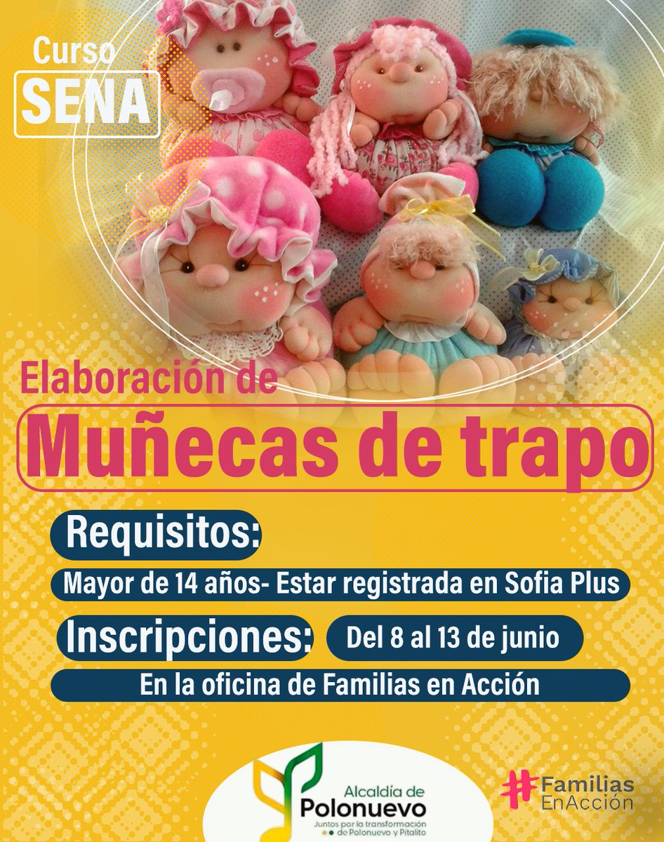 El #GobiernoEdgardoMartes en alianza con el Servicio Nacional de Aprendizaje SENA y el programa Familias en Acción, invita a las titulares, beneficiarias e interesadas a inscribirse al curso complementario ELABORACIÓN DE MUÑECAS DE TRAPO.
 ¡ Inscripciones abiertas!