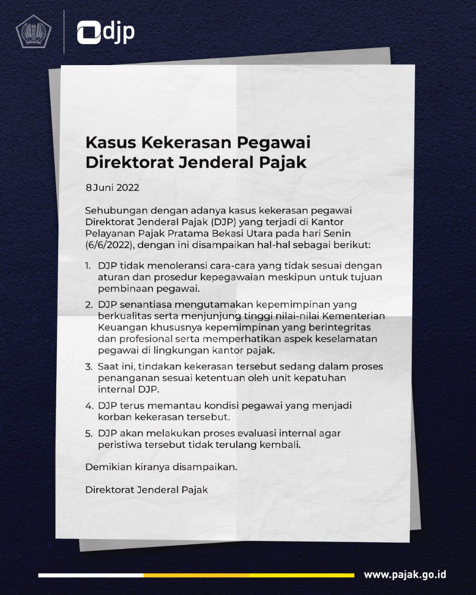 Keterangan resmi Direktorat Jenderal Pajak terkait kasus kekerasan pegawai yang terjadi di KPP Pratama Bekasi Utara.