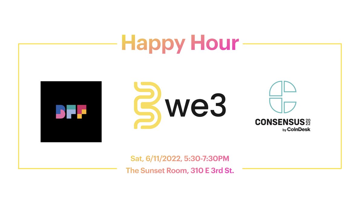 Attending Consensus 2022? 

Join our happy hour with <a href="/MyBFF/">BFF 🌈</a> and <a href="/CoinDesk/">CoinDesk</a> this Saturday, June 11th! Drinks, food, and fun summer jam included. RSVP here: lu.ma/consensushappy…