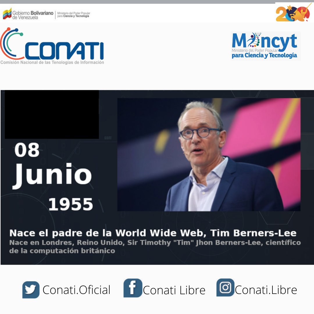 ConatiOficial's tweet photo. El #8Junio de 1955, nace en Londres, Reino Unido, Sir Timothy "Tim" Jhon Berners-Lee,  científico de la computación británico, conocido por ser el padre de la Web.
#Efeméride #TimBerners #Web #Tecnología https://t.co/tAnHsol4Wf