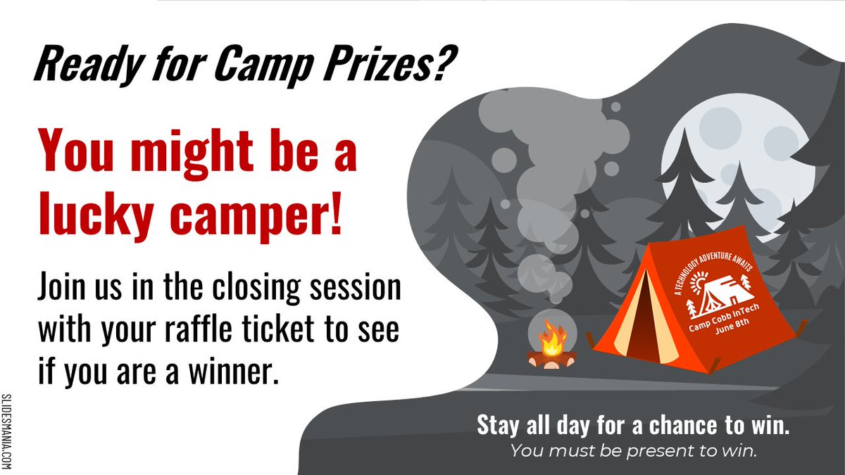 You could be a lucky camper today!

Make sure to join the closing session to have a chance to win a prize! 

See you in the auditorium at 3:00pm! 

#CobbInTech #CobbInTechCon #EngageCobb