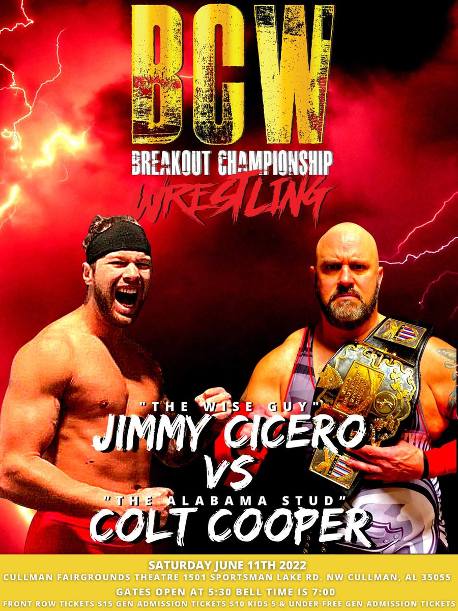 Huge development! 
This match has just been confirmed!
For the very 1st time “The Alabama Stud” Colt Cooper vs. “The Wise Guy” Jimmy Cicero. June 11th just got even bigger!! 
<a href="/The_AlabamaStud/">Taylor Bowling</a>