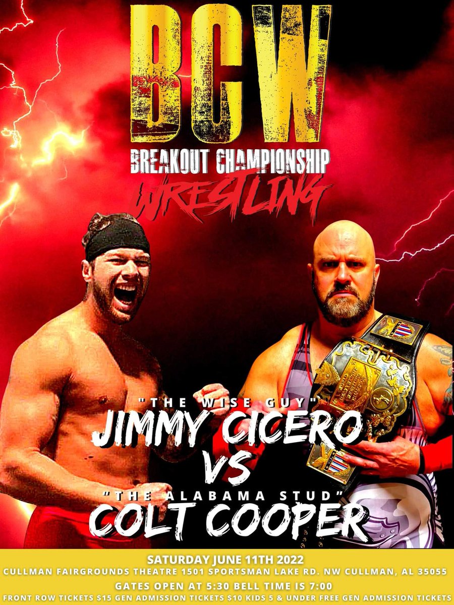 Huge development! 
This match has just been confirmed!
For the very first time “The Alabama Stud” Colt Cooper vs. “The Wise Guy” Jimmy Cicero. June 11th just got even bigger!!
<a href="/The_AlabamaStud/">Taylor Bowling</a>