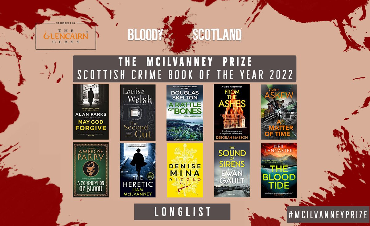 BloodyScotland's tweet photo. And here it is! Our longlist for the McIlvanney Prize 2022! With thanks to @GlencairnGlass for their support of this year's prizes. #McIlvanneyPrize #Longlist https://t.co/Ibg18XFLN9