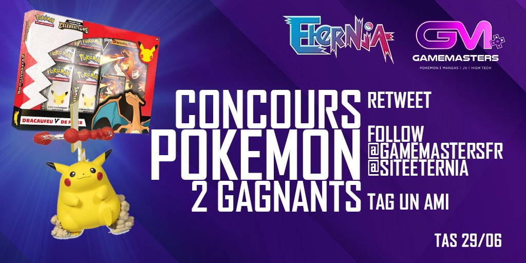 GamemastersFr's tweet photo. 🎁 #Concours 

Un Coffret Dracaufeu 25 ans ainsi qu'une Figurine Pikachu sont à gagner🔥

Pour tenter ta chance :

🔷 RT ce Tweet
🔷 Suivez @GamemastersFr et @SiteEternia
🔷 Tag un ami

💰 2 gagnants tirés au sort

🍀 TAS: 29/06 

Bonne chance à tous 😉
#Pokemon https://t.co/yN6c2JOQ3h