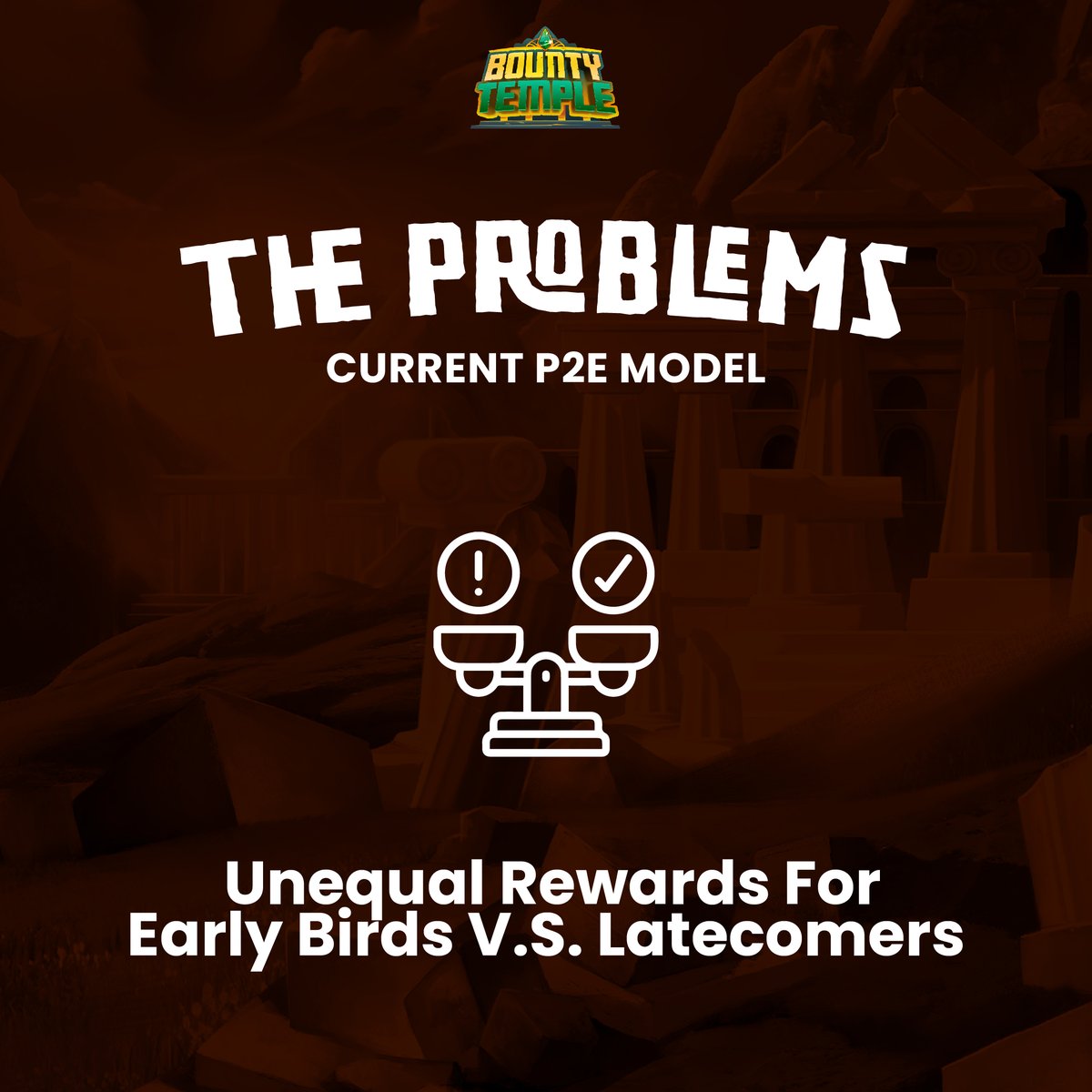 BountyTemple's tweet photo. β THE 7 PROBLEMS of Current P2E Model β
.
PROBLEM 7οΈβ£
Unequal Rewards for Early Bird vs Latecomers
Tell us your thoughts!
.
Let's Discover Together! π
https://t.co/voJgTYUVHu
.
#bountytemple #P2E #evolution #playtoearn #blockchaingame #gamedesign #nft #nftgame #nftcommunity https://t.co/IQcOgPiy9r