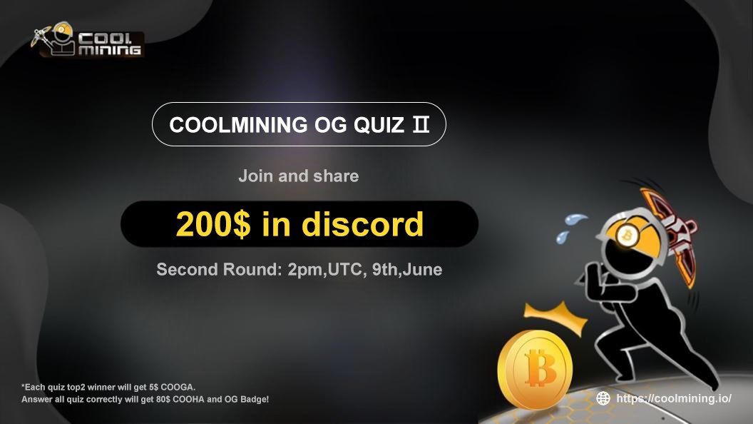 CoolMiningGame's tweet photo. 🤷♀️Who is #CoolMining OG ?
🎉10 Quiz subjects for evey Round ! Please read our whitepaper and AMA recap for prepament
🤑At most 200$ COOHA &NFTs with OG Miner Badge!
⏳:Second Round: 2pm,UTC, 9th,June
🚩Venue: Join here https://t.co/UT6VjP2ve0
#Gamefi #NFTs #BTC https://t.co/XYNR5r03s7