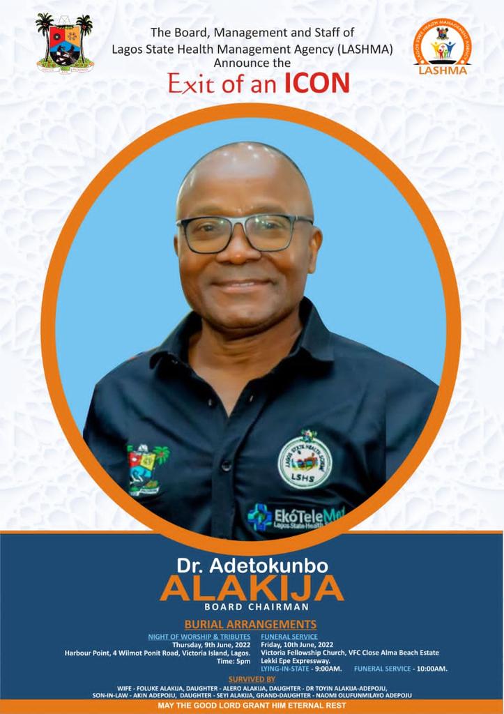 ZambaDr's tweet photo. The Board, Management and Staff of LASHMA announces the funeral arrangements of our Chairman, Dr Adetokunbo Alakija who passed away on the 25th of May, 2022.

@followlasg 
@jidesanwoolu 
@LagosPHCB 
@LagHealthScheme 
@ProfAkinAbayomi 
@Oreoluwa_Finnih https://t.co/q5SjrzBlV9