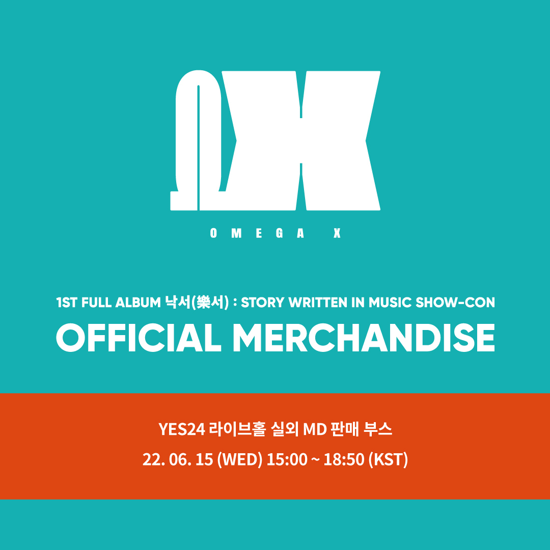 FANSLIKE_twt's tweet photo. [📢] OMEGA X 1st Full Album 낙서(樂서) : Official MD 현장판매 안내

📍장소: YES24 라이브홀 실외 MD 판매 부스
⏰시간: 22. 06. 15 (수) 15:00 ~ 18:50 (KST)

다음주에 만나요🥰♥️ https://t.co/KymFWuNwHX
