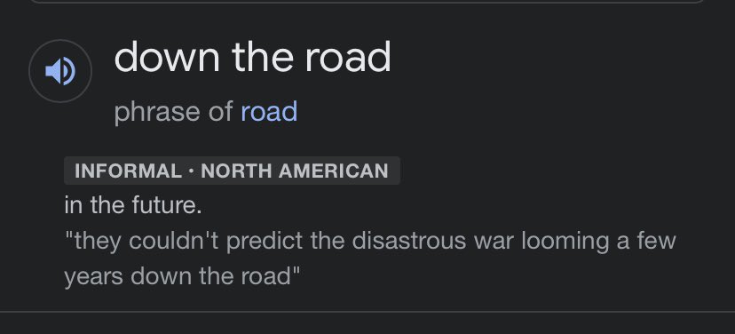 gabo_bourne's tweet photo. Phrase: Down the road.

Spanish Equivalent: Más adelante / En el futuro.

Example: Let’s do it that way, we can change it down the road. https://t.co/dXSz8uL3m1