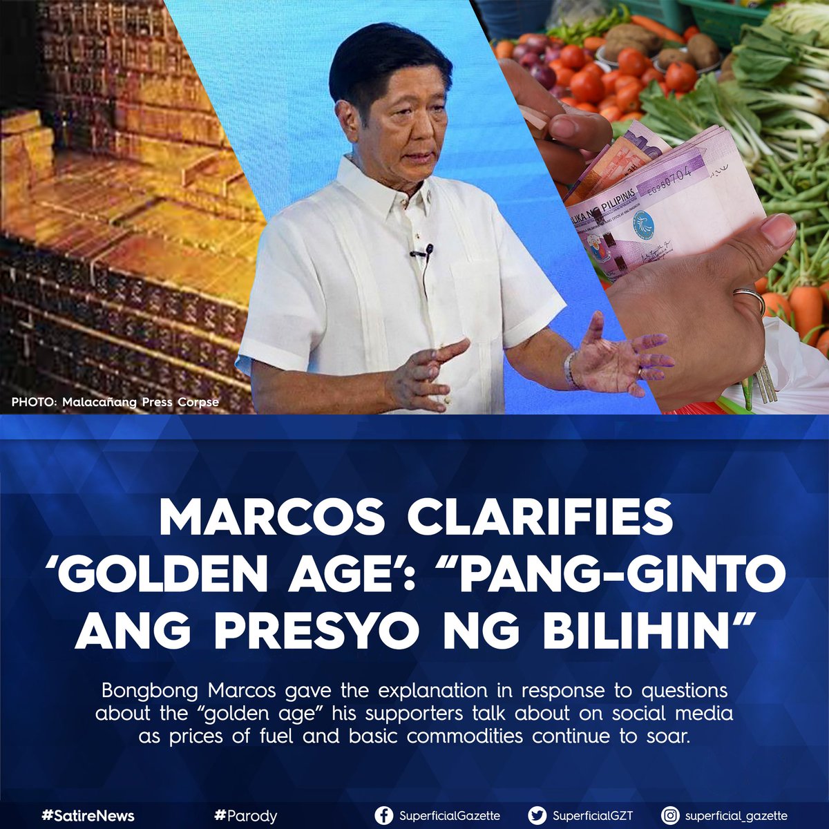 SuperficialGZT's tweet photo. JUST IN: Marcos clarifies 'Golden Age': "Pang-ginto ang presyo ng bilihin."

#InflationPH #SatireNewsPH https://t.co/gUNUGM5wmf